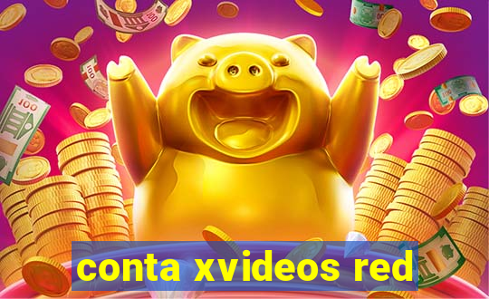 conta xvideos red